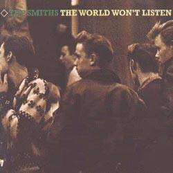 The Smiths : The World Won't Listen